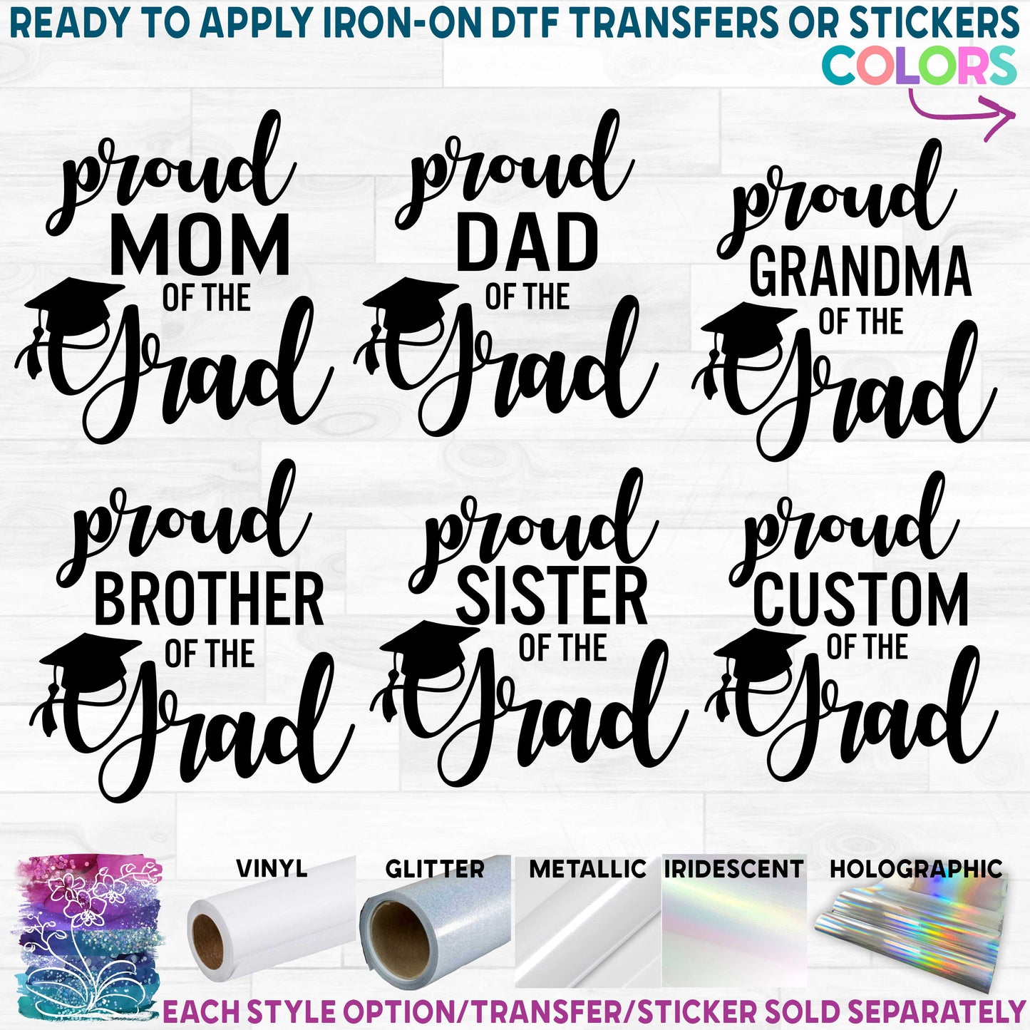 (s151-3A) Proud Mom of the Grad, Family Custom Text Printed Heat Transfer or Sticker