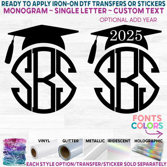 (s151-2A) Graduation Cap Graduate Monogram Printed Heat Transfer or Sticker