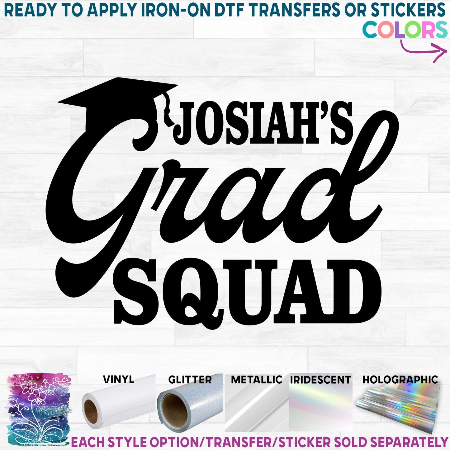 (s151-3C) The Grad Squad Printed Heat Transfer or Sticker