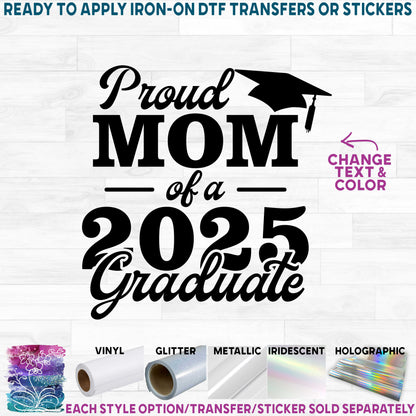 (s151-3-D) Proud Mom Family of the Grad Custom