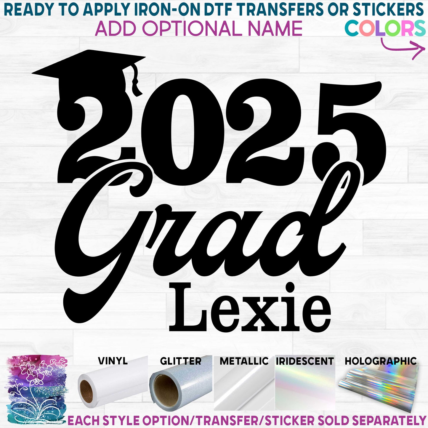 (s151-3D) 2025 Grad Printed Heat Transfer or Sticker