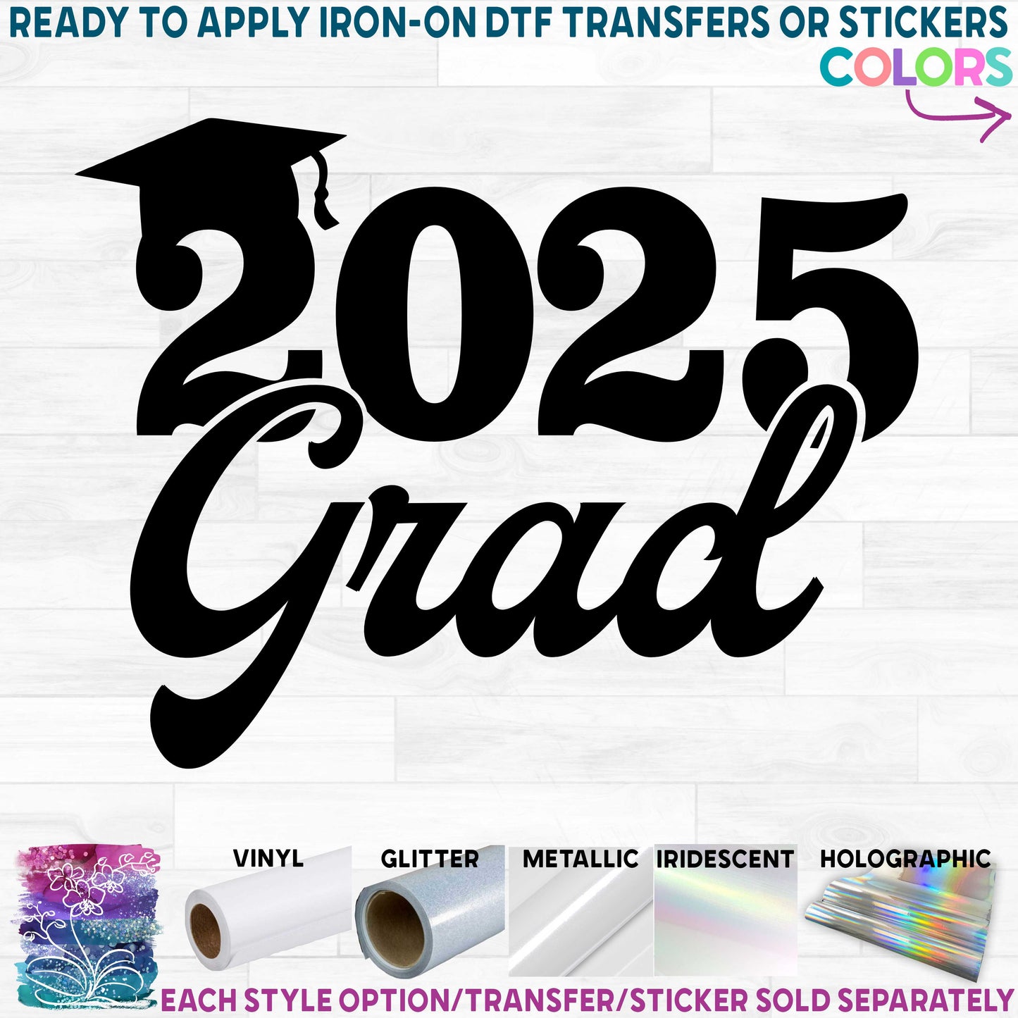 (s151-3D) 2025 Grad Printed Heat Transfer or Sticker