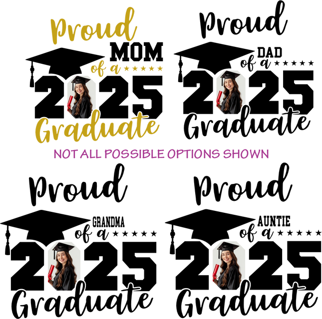 (s151-3-F) Proud Family of the Graduate Custom Text Add Your Own Photo!