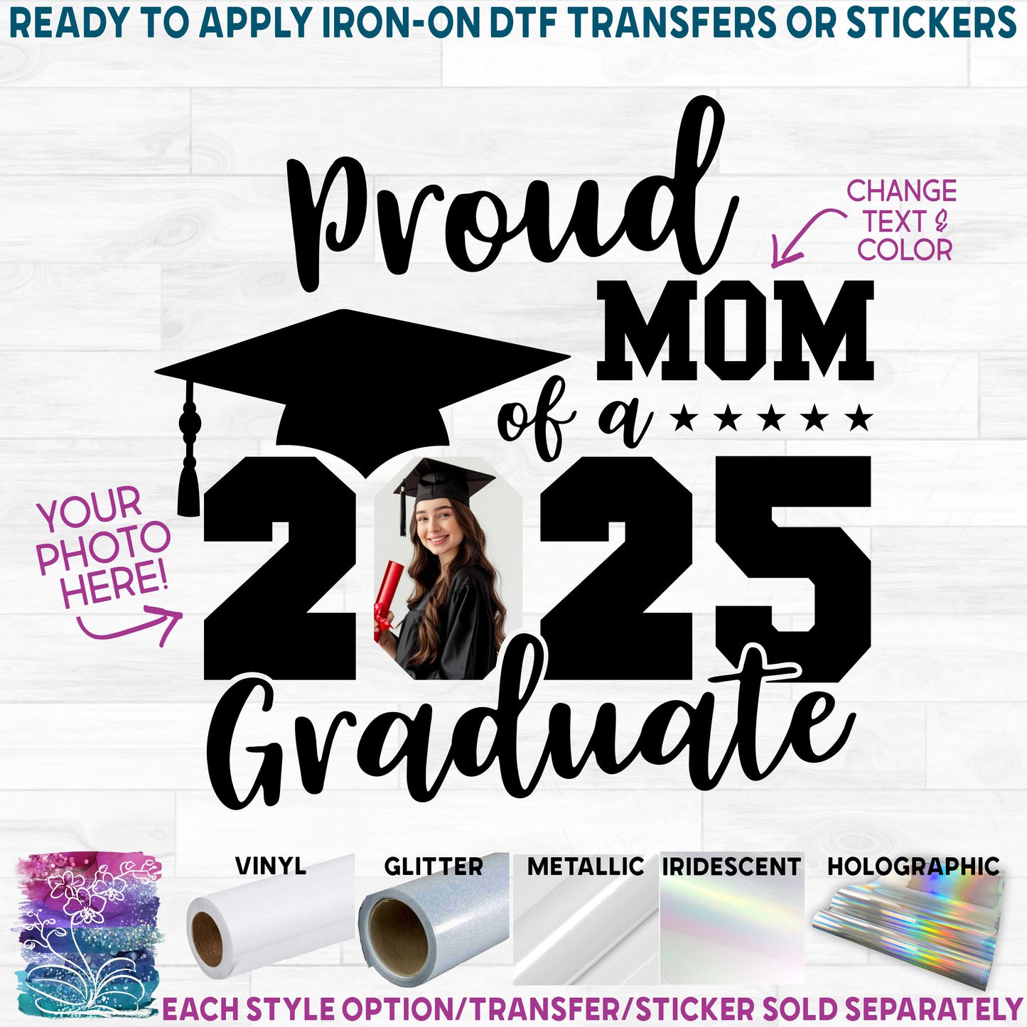 (s151-3-F) Proud Mom Family of the Graduate Custom Text Add Your Own Photo!