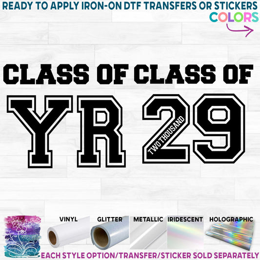 (s151-1A) Graduation Class of Any Year Available Printed Heat Transfer or Sticker