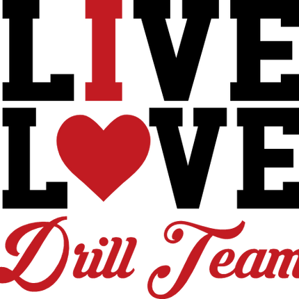 (158-02-B) Live Love Drill Team I Heart