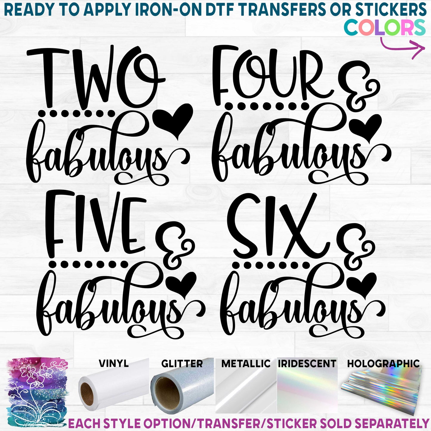 (s165-H) Two Four Five Six & Fabulous Printed Heat Transfer or Sticker