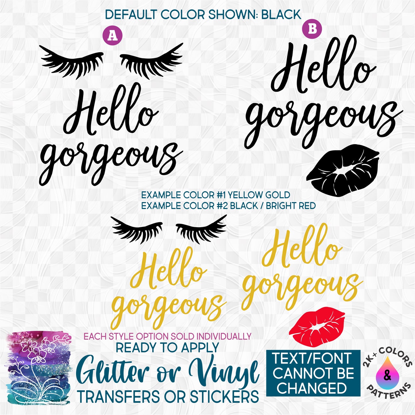 (s175) Hello Gorgeous Kiss Lashes Ready to Apply Iron-On Transfer or Sticker