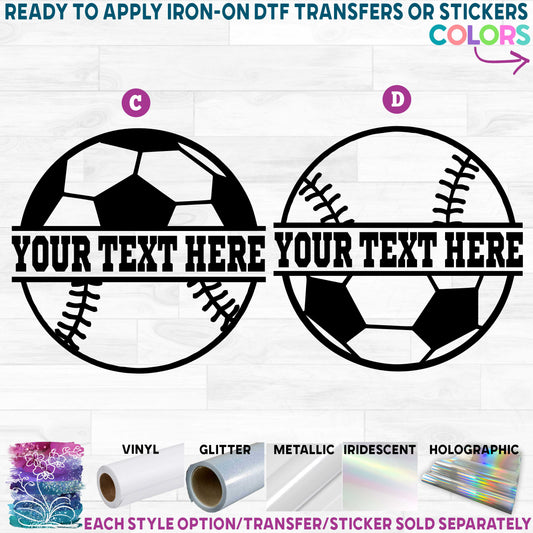 (s177-2) Split Soccer Baseball Ball Team Name or Custom Text Printed Heat Transfer or Sticker