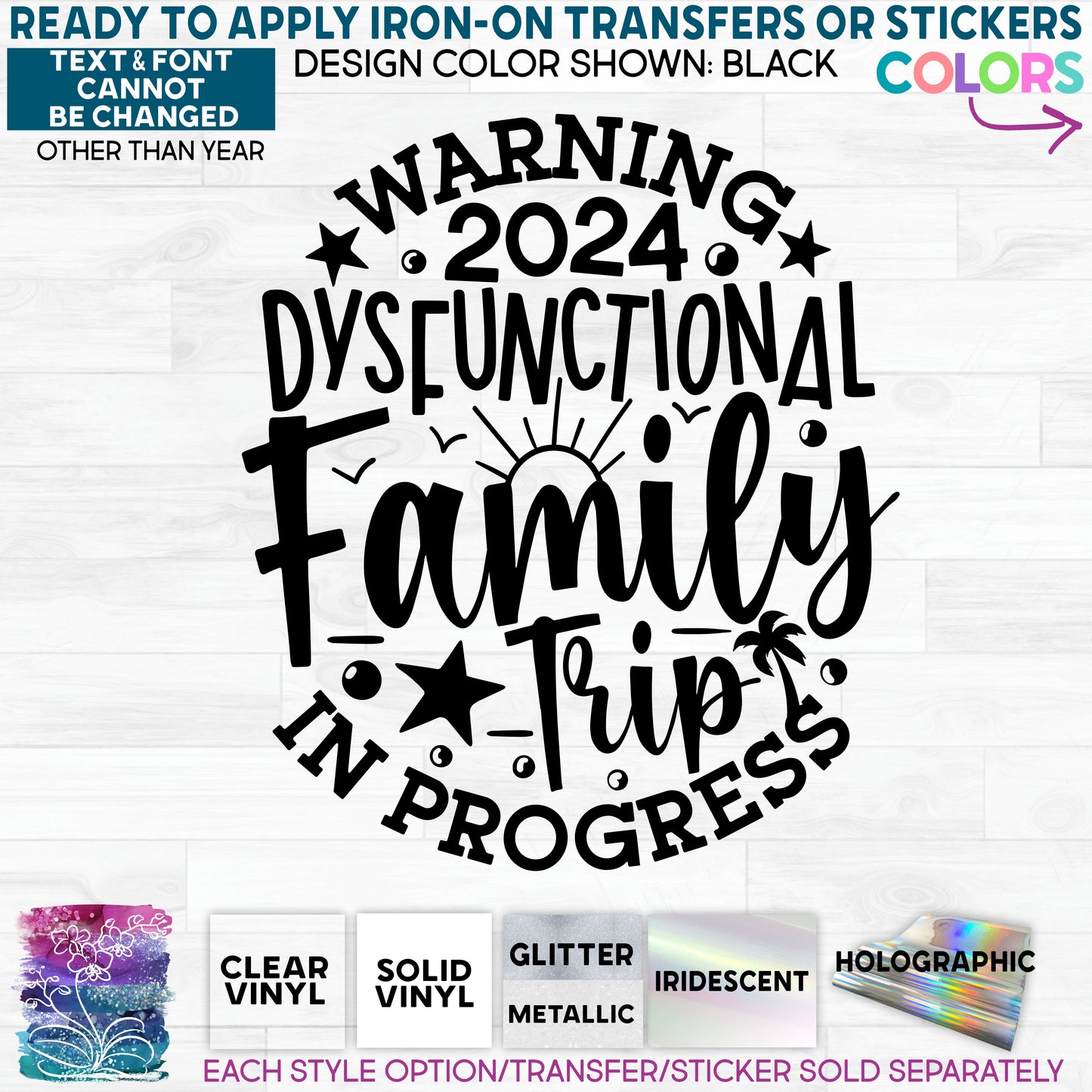 (s185-D) Warning Dysfunctional Family Trip in Progress Glitter or Vinyl Iron-On Transfer or Sticker
