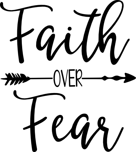 (s195-B) Faith Over Fear