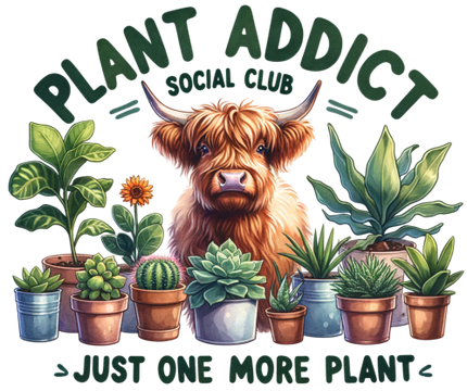(196-02-C) Plant Addict Social Club Just one More Plant Highland Cow