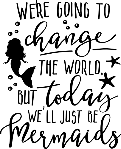 (198-07-1Q) We're Going to Change the World but Today We'll Just be Mermaids