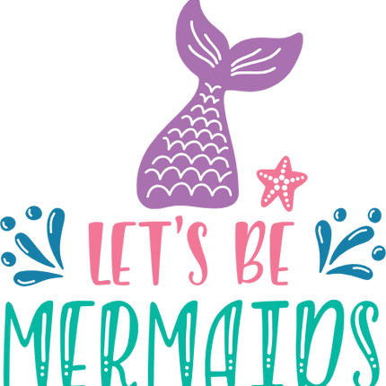 (198-05-A) Let's Be Mermaids