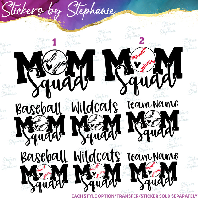 (s2-03-105) Baseball Mom Squad, Team Name  Iron-On Transfer