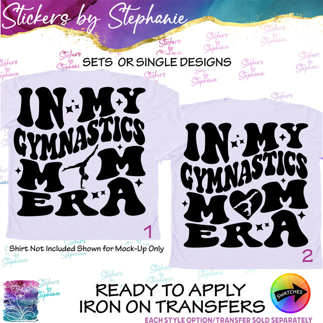 (s2-03-055) In My Gymnastics Mom Era Iron-On Transfer