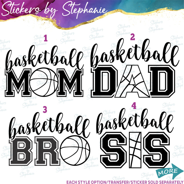 (s2-03-068) Basketball Mom, Dad, Bro Sis, Team Name Iron-On Transfer