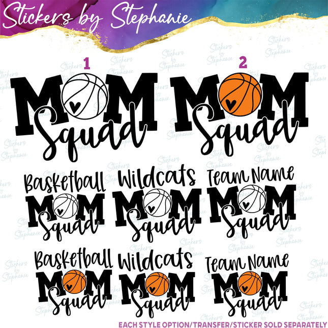 (s2-03-069) Basketball Mom Squad, Team Name  Iron-On Transfer
