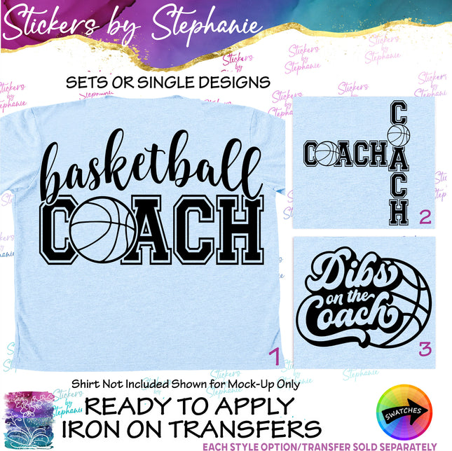 (s2-03-076) Dibs on the Coach Basketball  Iron-On Transfer