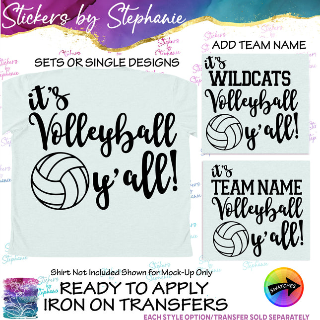 (s2-03-077) It's Volleyball Y'all, Team Name  Iron-On Transfer