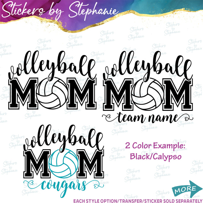 (s2-03-078) Volleyball Mom, Team Name  Iron-On Transfer