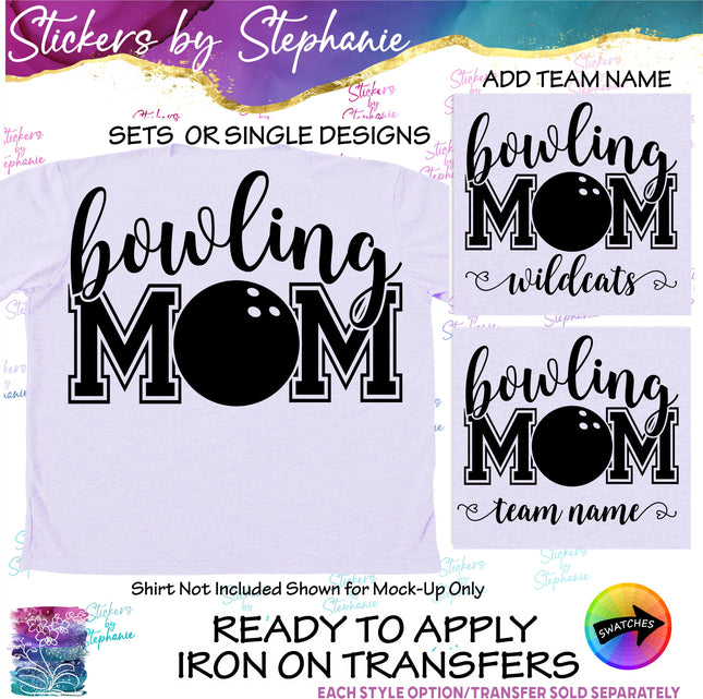 (s2-03-084) Bowling Mom, Team Name  Iron-On Transfer