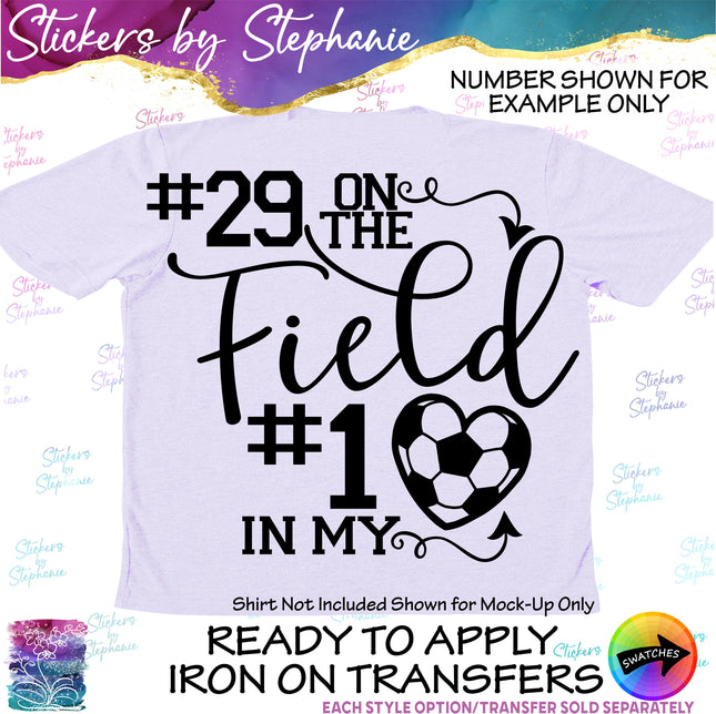 (s2-03-085) Number on the Field #1 in My Heart Soccer  Iron-On Transfer