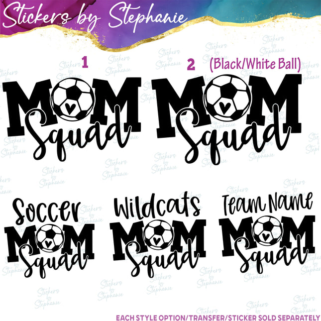 (s2-03-088) Soccer Mom Squad, Team Name  Iron-On Transfer