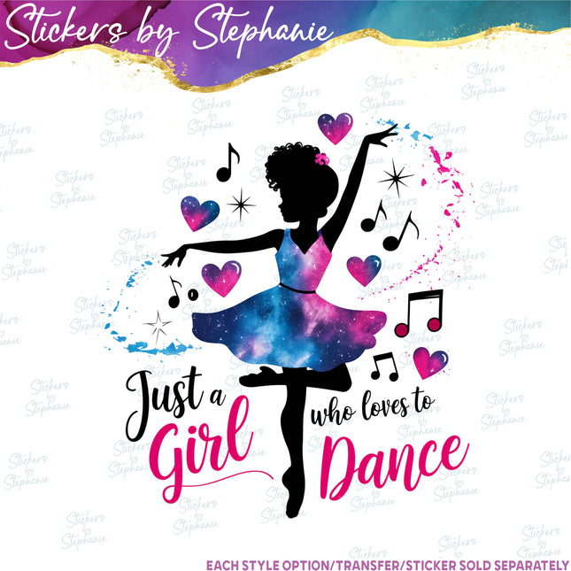 (s2-04-017) Just a Girl Who Loves to Dance Iron-On Transfer