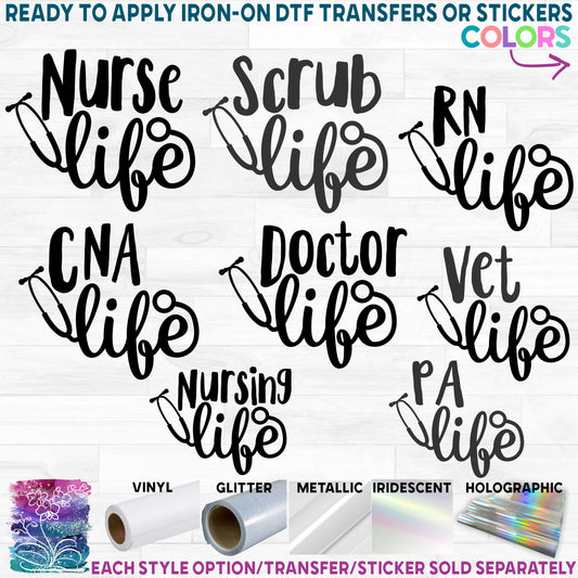 (s200-3) Nurse Life Stethoscope Printed Heat Transfer or Sticker