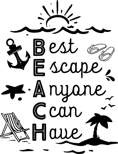 (204-01-2O) BEACH Best Escape Anyone Can Have