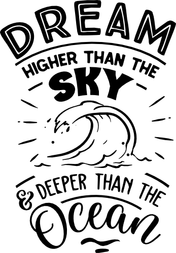 (204-01-2V) Dream Higher Than the Sky & Deeper than the Ocean