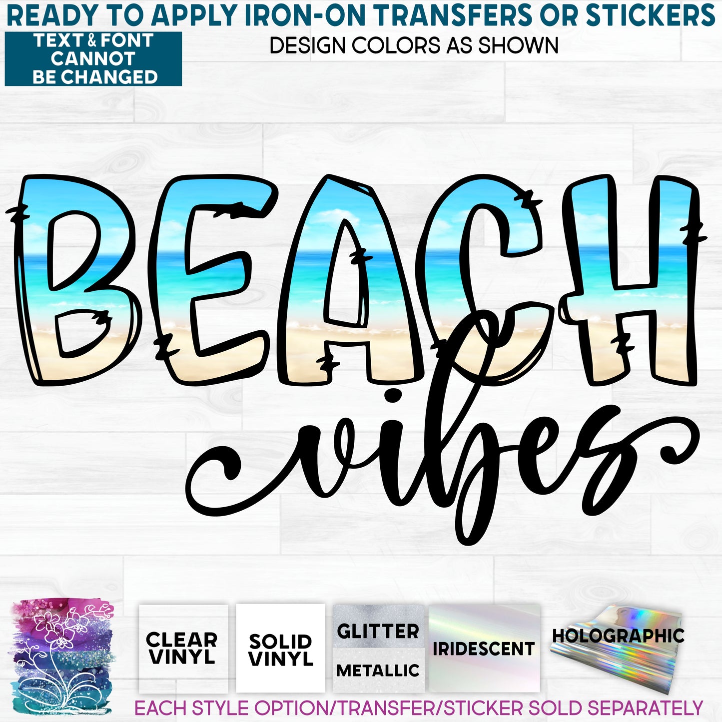 (s204-1O) Beach Vibes Glitter or Vinyl Iron-On Transfer or Sticker