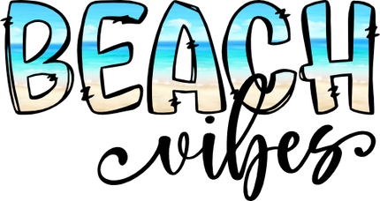 (204-02-B) Beach Vibes Custom Text