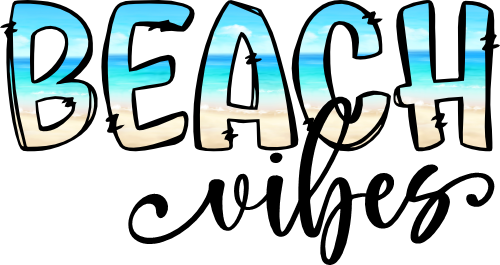 (204-02-B) Beach Vibes Custom Text