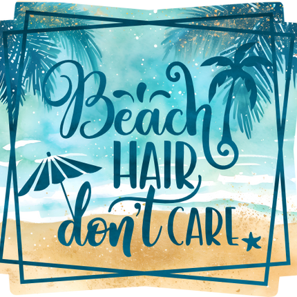 (204-03-2A) Beach Hair Don't Care