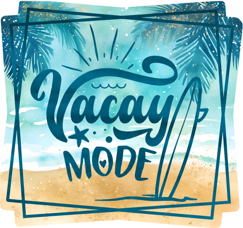 (204-03-2F) Vacay Mode