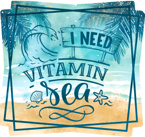 (204-03-1H) I Need Vitamin Sea