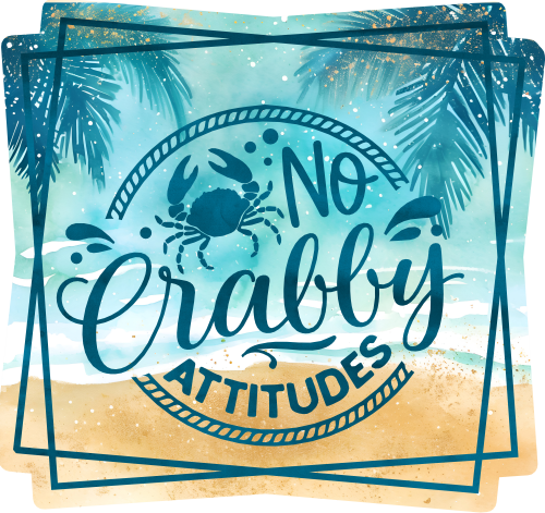 (204-03-1J) No Crabby Attitudes
