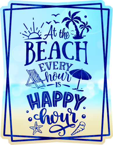 (204-03-2J) At the Beach Every Hour is Happy Hour