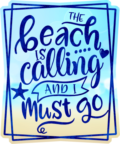 (204-03-1O) The Beach is Calling and I Must Go