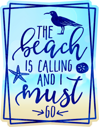 (204-03-1P) The Beach is Calling and I Must Go