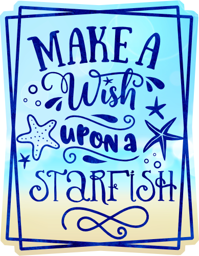 (204-03-1Q) Make a Wish Upon a Starfish