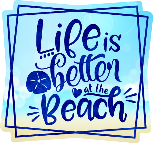 (204-03-1U) Life is Better at the Beach