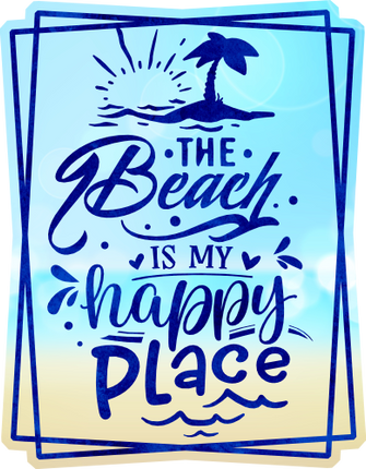 (204-03-2U) The Beach is My Happy Place