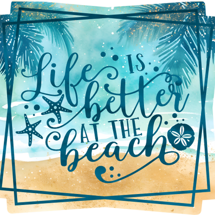 (204-03-1V) Life is Better at the Beach