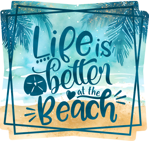 (204-03-1U) Life is Better at the Beach
