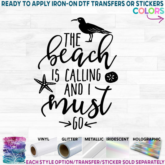 (s204-1C) The Beach is Calling and I Must Go Printed Heat Transfer or Sticker