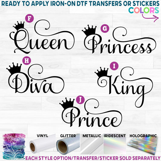 (s020-4) Princess, Queen, King, Prince, Diva Crown 2 Printed Heat Transfer or Sticker