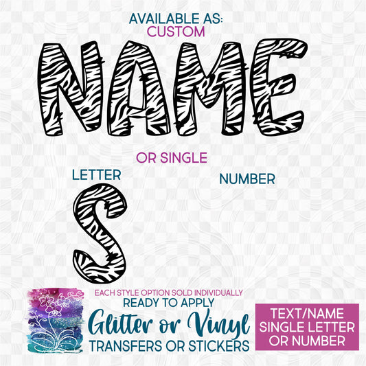 SBS-211-1C Zebra Letters Numbers Custom Name Text Made-to-Order Iron-On Transfer or Sticker